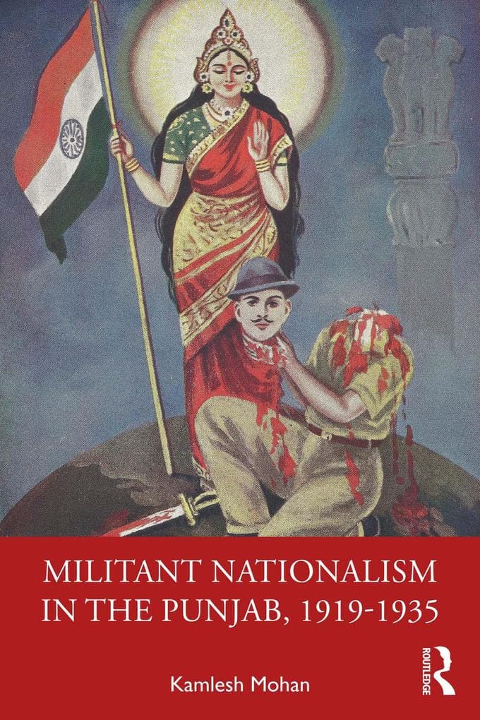 Militant Nationalism in The Punjab, 1919-1935