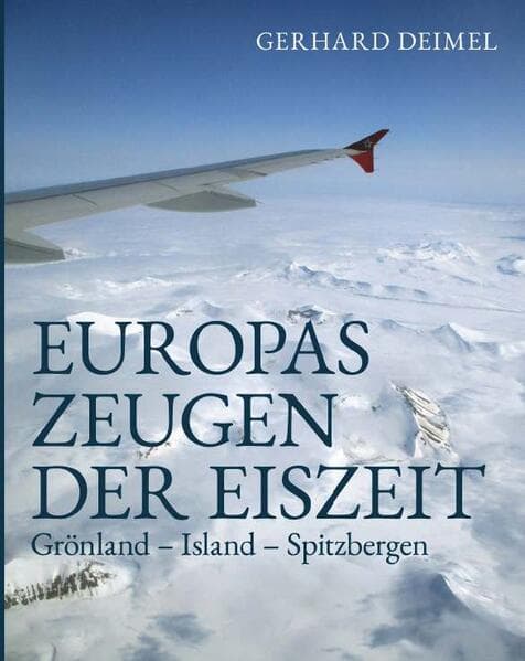 EUROPAS ZEUGEN DER EISZEIT