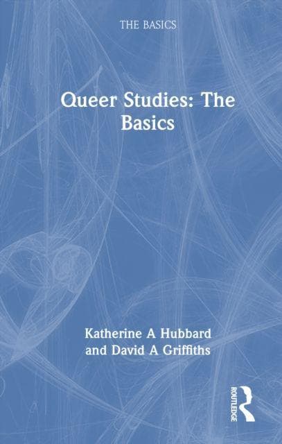 Queer Studies: The Basics