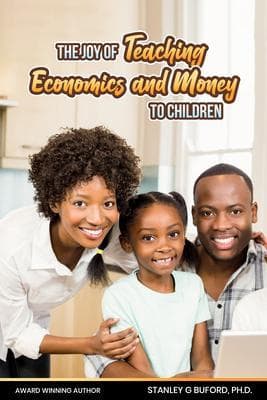 The Joy of Teaching Economics and Money to Children