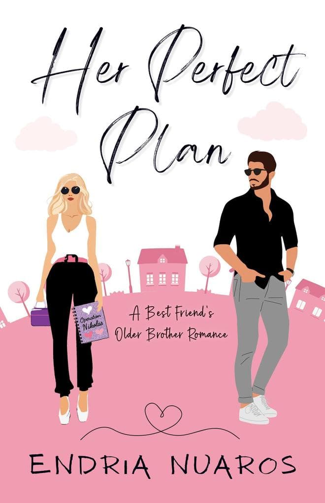 Her Perfect Plan (Willow Street Girls, #2)