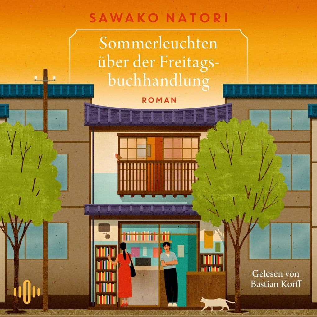 Sommerleuchten über der Freitagsbuchhandlung (Die Freitagsbuchhandlung 2)