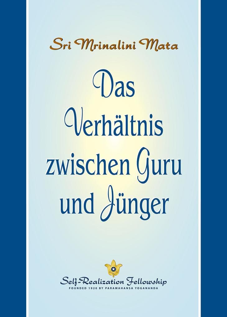 Das Verhältnis zwischen Guru und Jünger