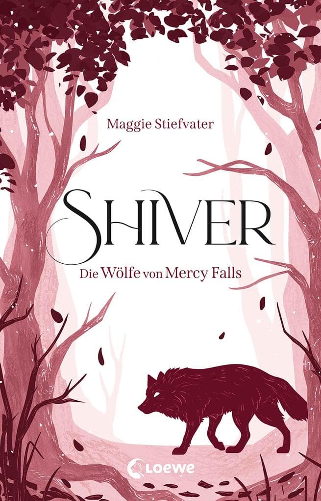 Shiver (Die Wölfe von Mercy Falls, Band 1)