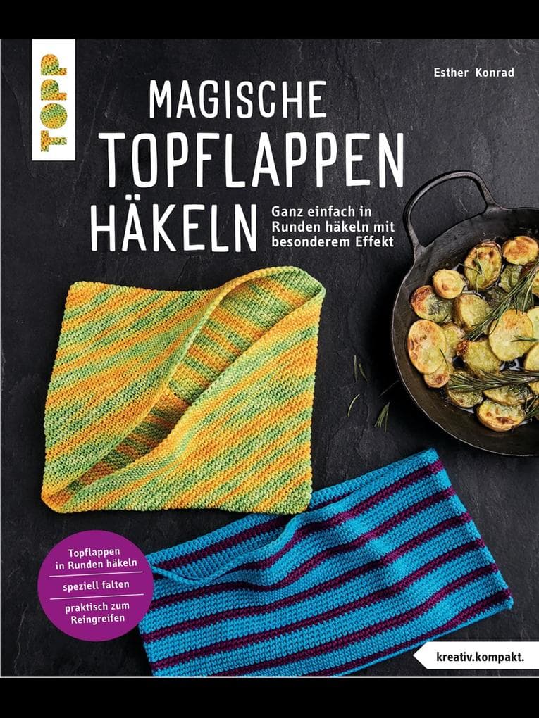 Magische Topflappen häkeln (kreativ.kompakt.)
