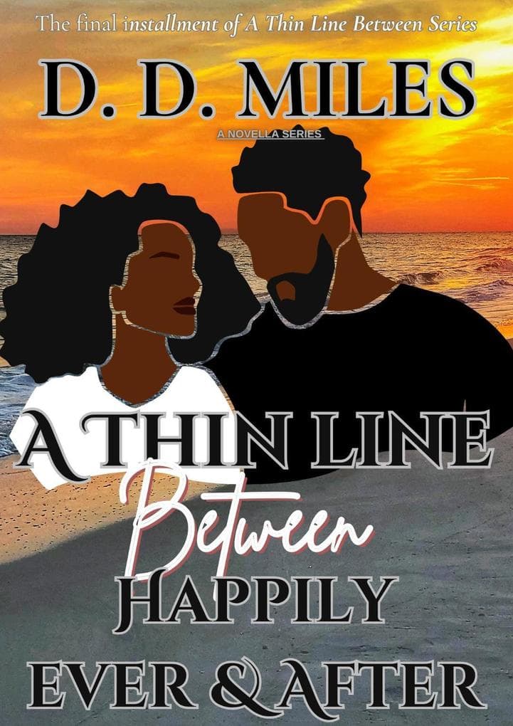 A Thin Line Between Happily Ever & After (A Thin Line Series, #4)