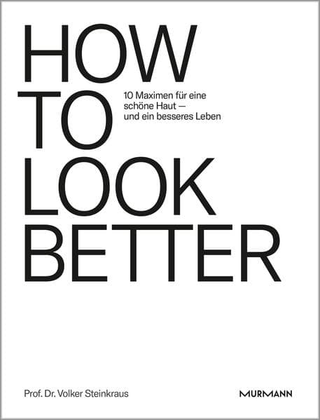 HOW TO LOOK BETTER.