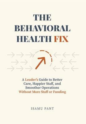 The Behavioral Health Fix