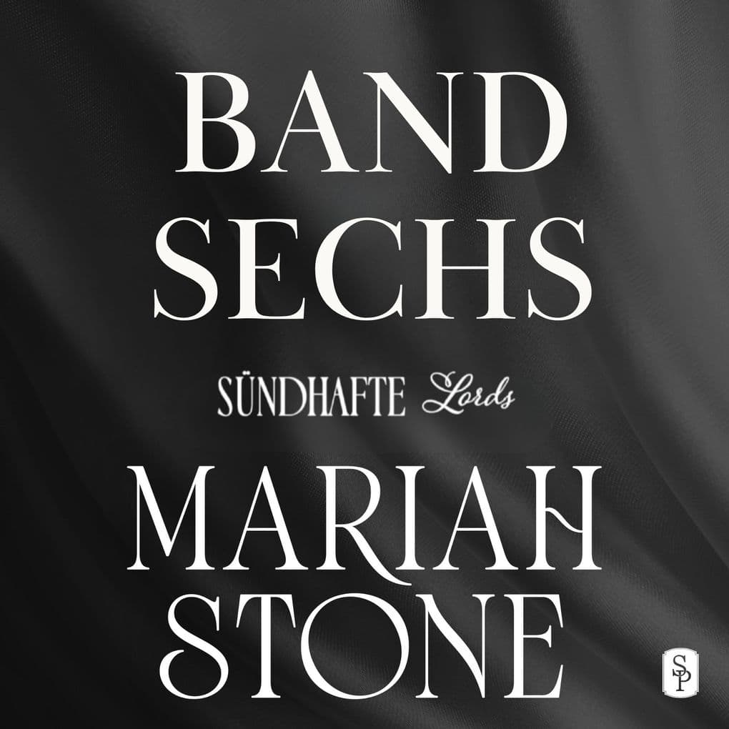 Sündhafte Lords Band Sechs