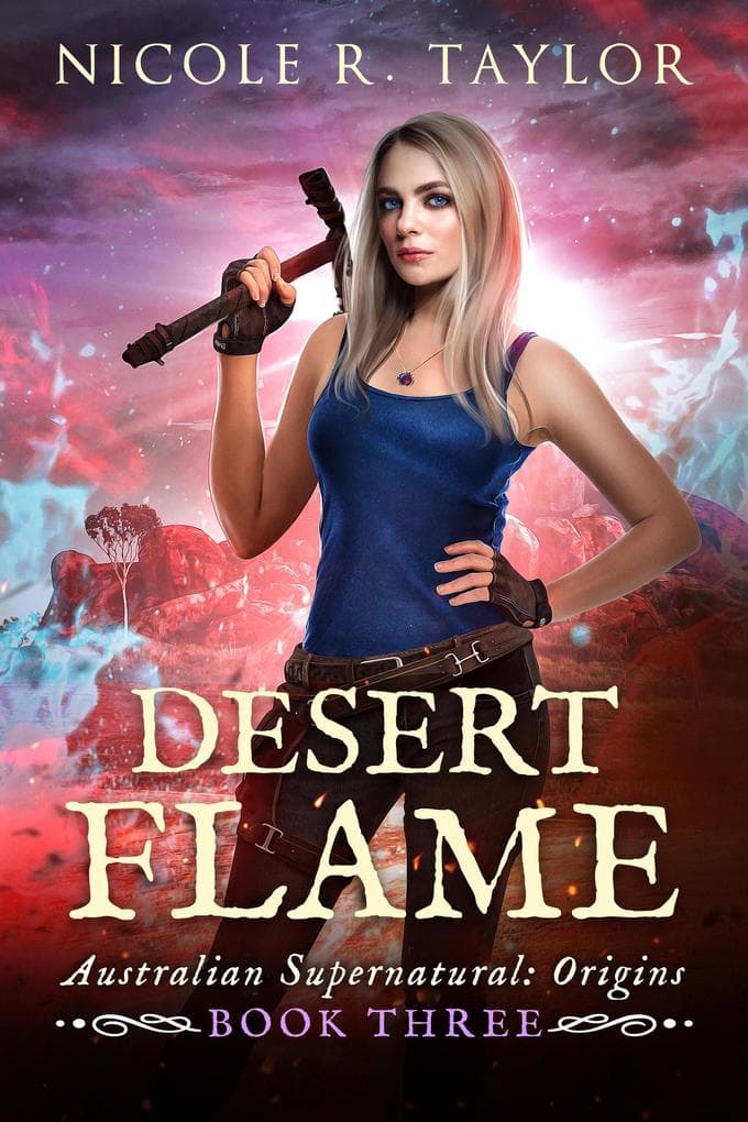 Desert Flame (Australian Supernatural: Origins, #3)
