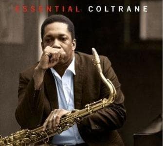 Essential Coltrane (CD-Digipak))