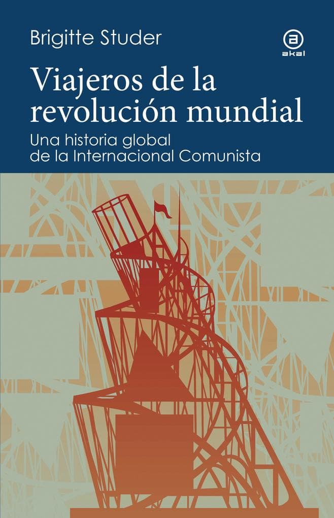 Viajeros de la revolución mundial