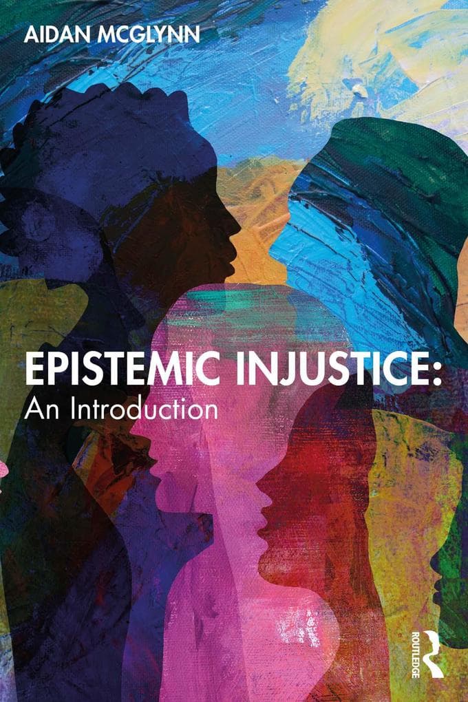 Epistemic Injustice: An Introduction