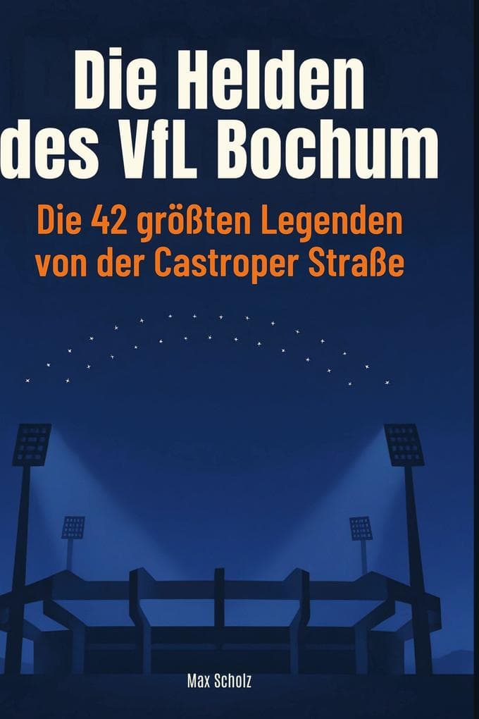 Die Helden des VfL Bochum