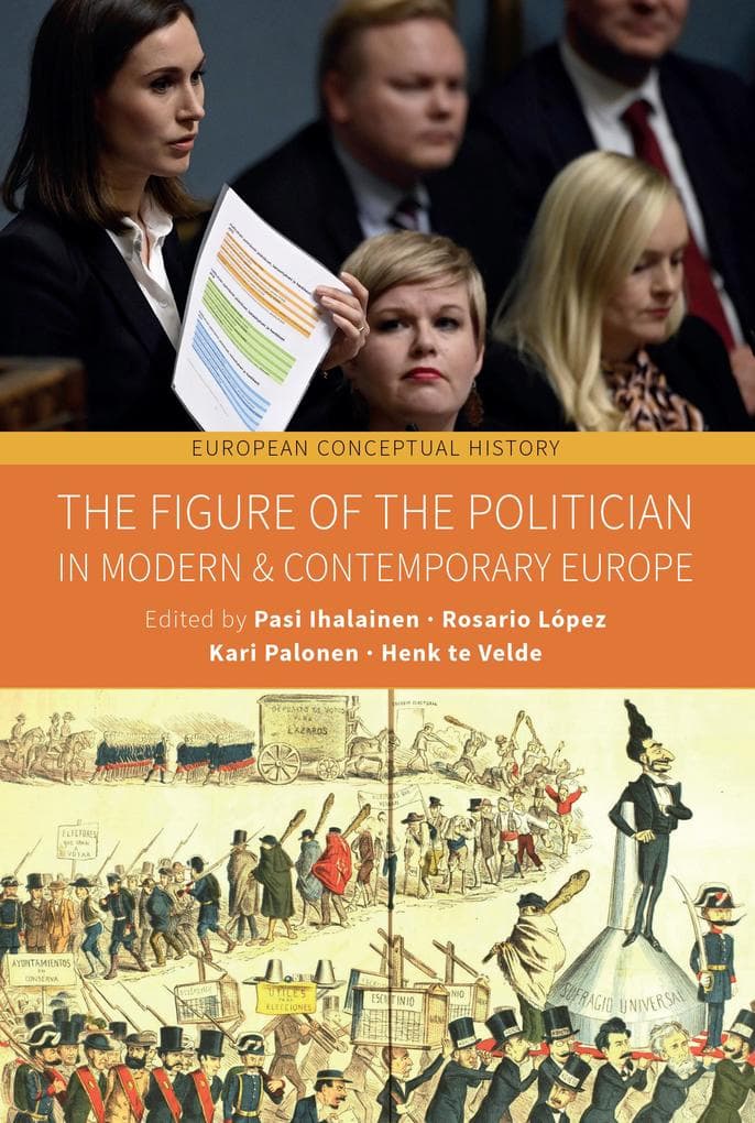 The Figure of the Politician in Modern and Contemporary Europe