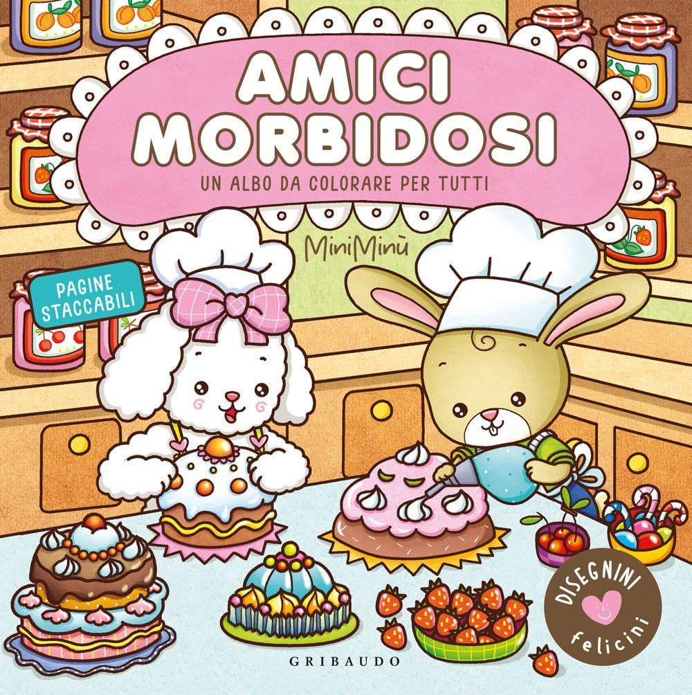 Amici morbidosi. Disegnini felicini. Un albo da colorare per tutti