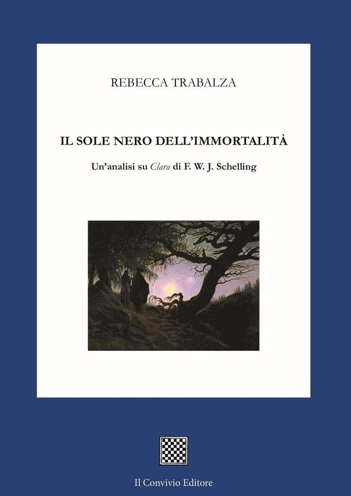 Il sole nero dell'immortalità. Un'analisi su 'Clara' di F.W.J. Schelling