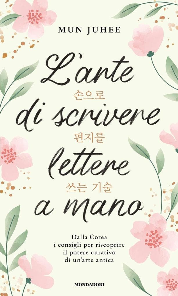L' arte di scrivere lettere a mano. Dalla Corea consigli per riscoprire il potere curativo di un'arte antica