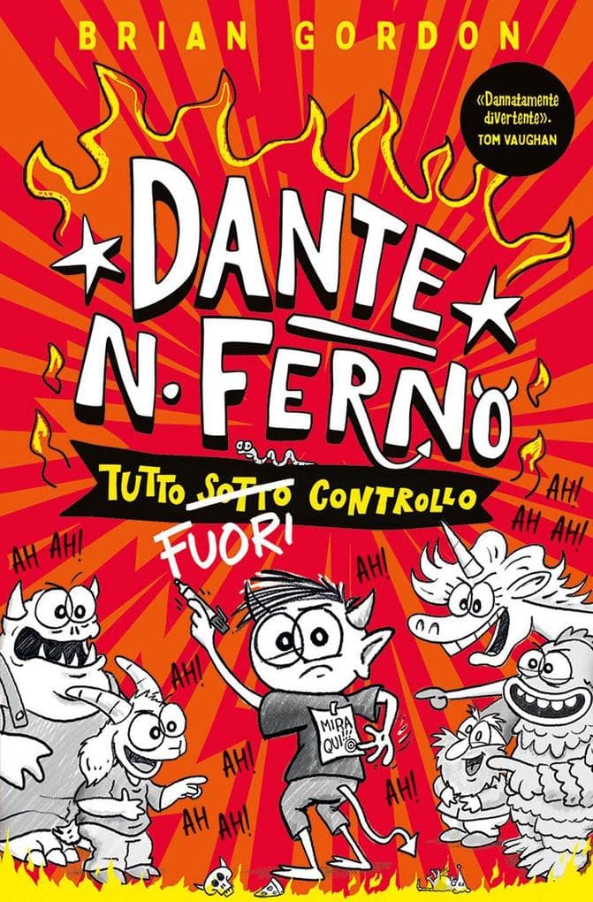 Dante N. Ferno. Tutto (sotto) fuori controllo