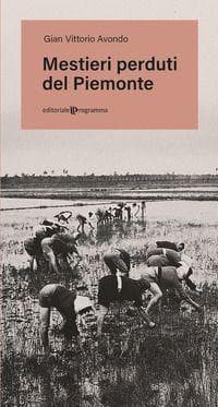 Mestieri perduti del Piemonte