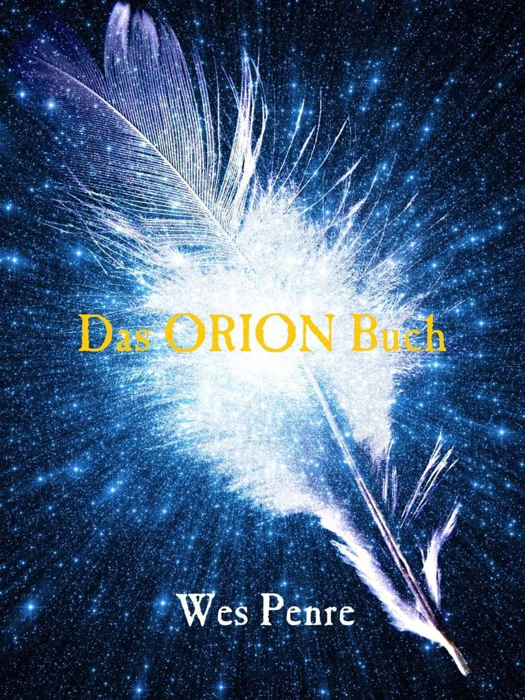 Das Orion Buch (Die Orion-Buch Reihe, #1)