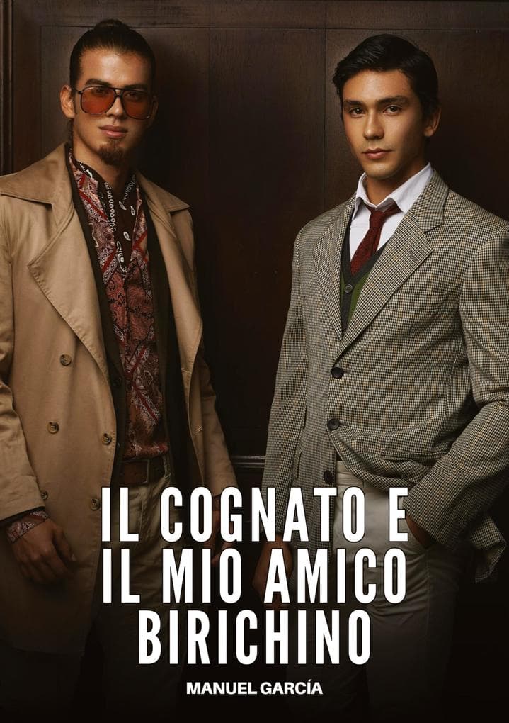 Il Cognato e il Mio Amico Birichino