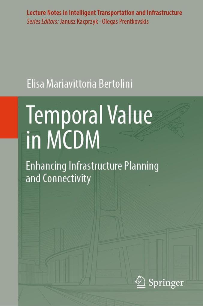 Temporal Value in MCDM