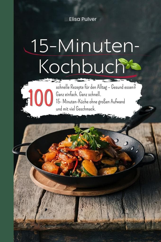 15-Minuten-Kochbuch