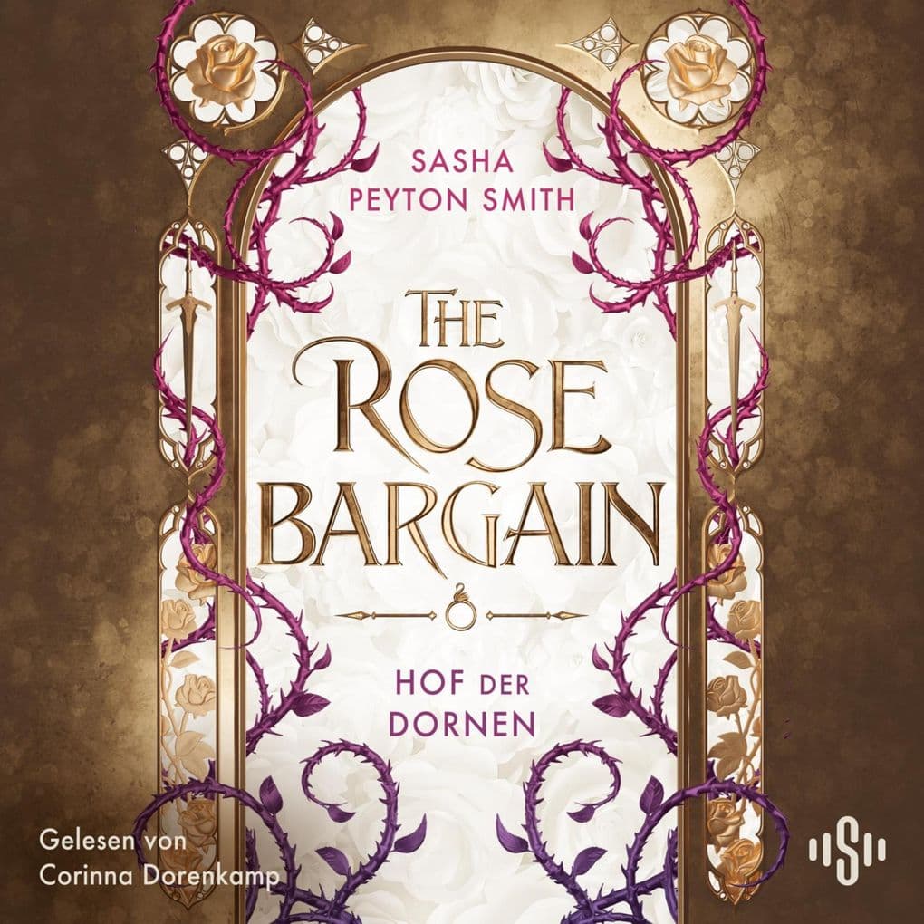 Hof der Dornen 1: The Rose Bargain