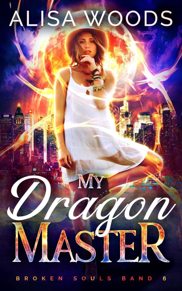 My Dragon Master: esoterische Drachen-Shifter Romantasy (Broken Souls 6)