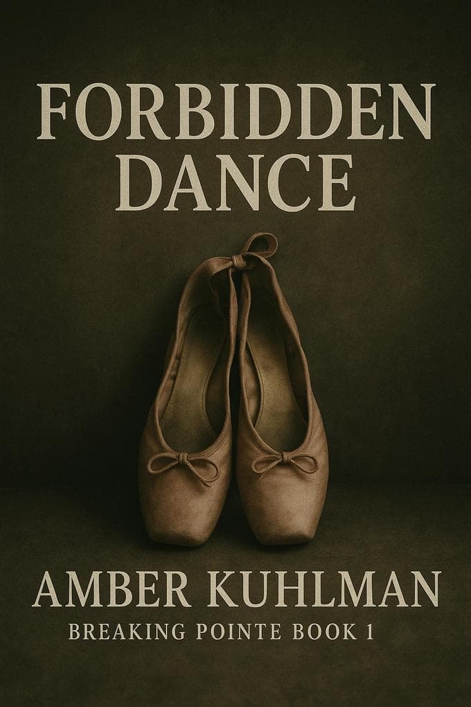 Forbidden Dance (Breaking Pointe, #1)