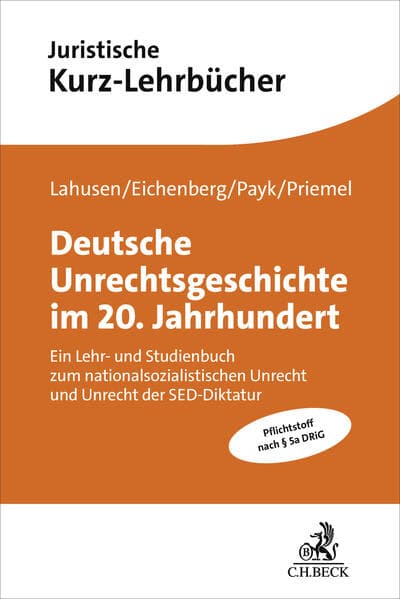 Deutsche Unrechtsgeschichte im 20. Jahrhundert