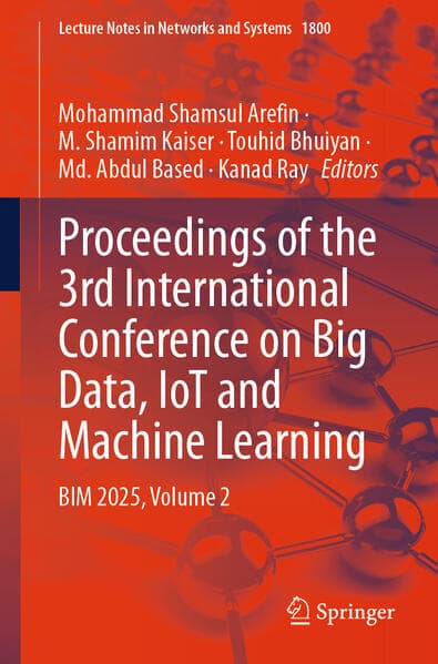Proceedings of the 3rd International Conference on Big Data, IoT and Machine Learning