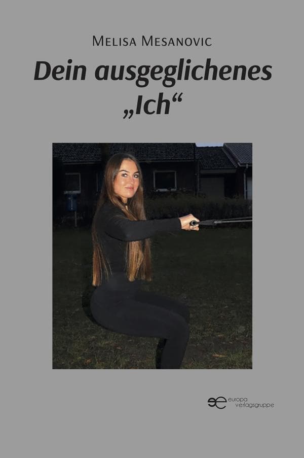 Dein ausgeglichenes "Ich"