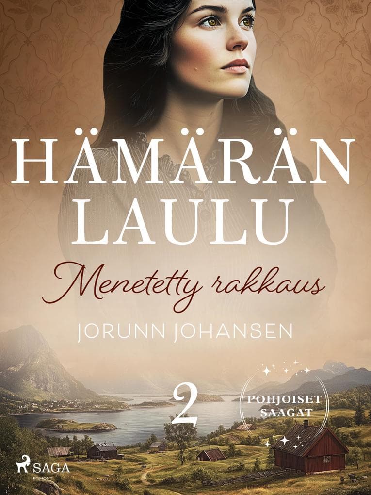 Menetetty rakkaus - Hämärän laulu 2