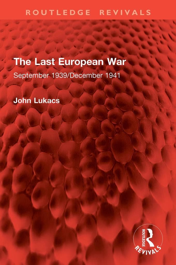 The Last European War