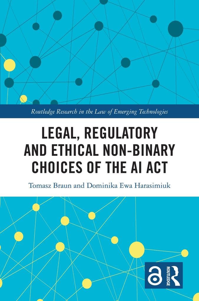 Legal, Regulatory and Ethical Non-binary Choices of the AI Act