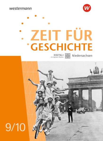 Zeit für Geschichte. Schulbuch 9 / 10. Für Gymnasien in Niedersachsen