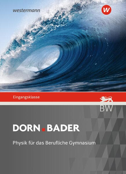 Dorn Bader Physik - für das Berufliche Gymnasium in Baden-Württemberg