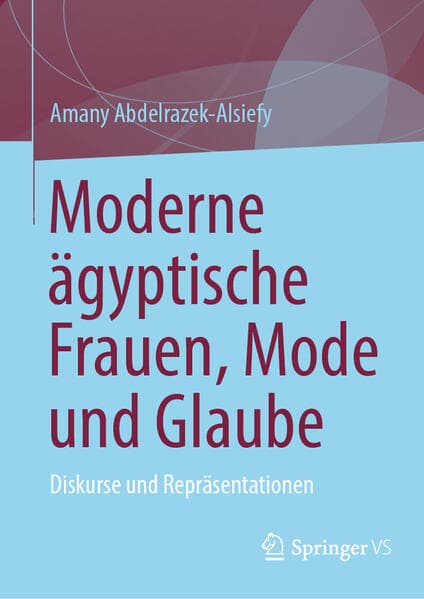 Moderne ägyptische Frauen, Mode und Glaube