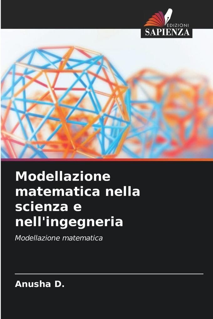 Modellazione matematica nella scienza e nell'ingegneria