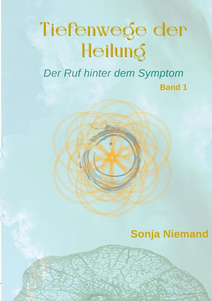 Tiefenwege der Heilung