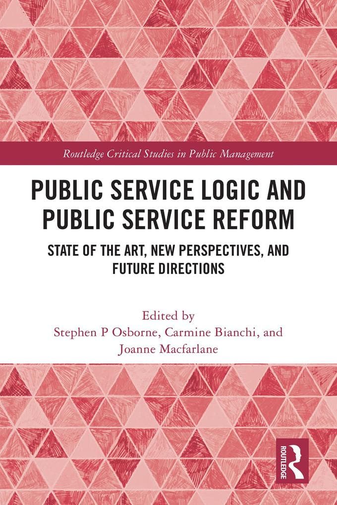 Public Service Logic and Public Service Reform