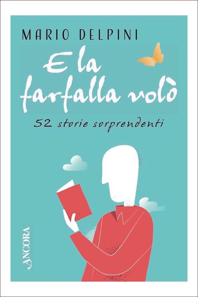 E la farfalla volò