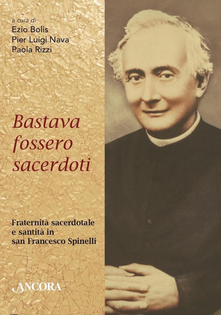 Bastava fossero sacerdoti