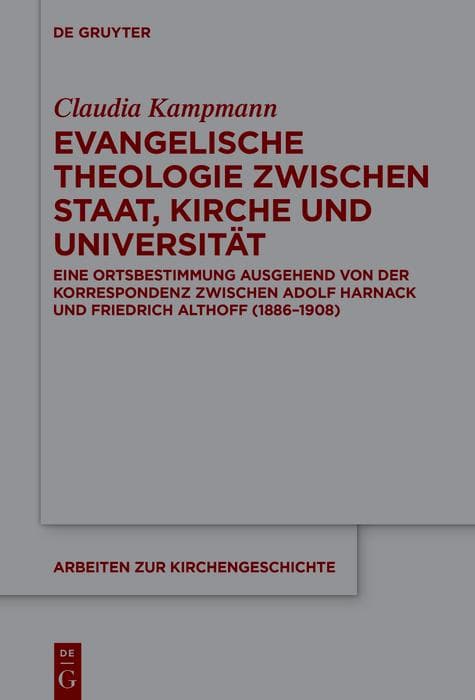 Evangelische Theologie zwischen Staat, Kirche und Universität