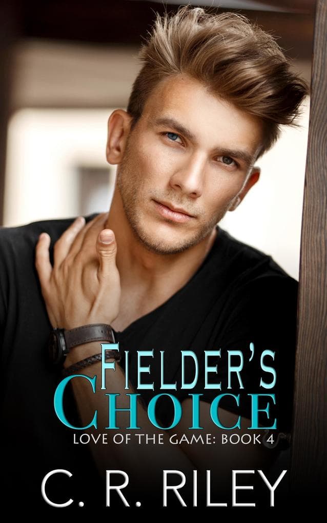Fielder's Choice (Love of the Game, #4)