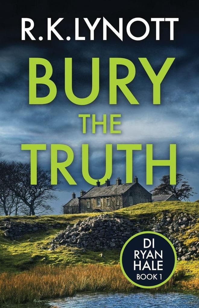 Bury the Truth: A gripping new British detective debut