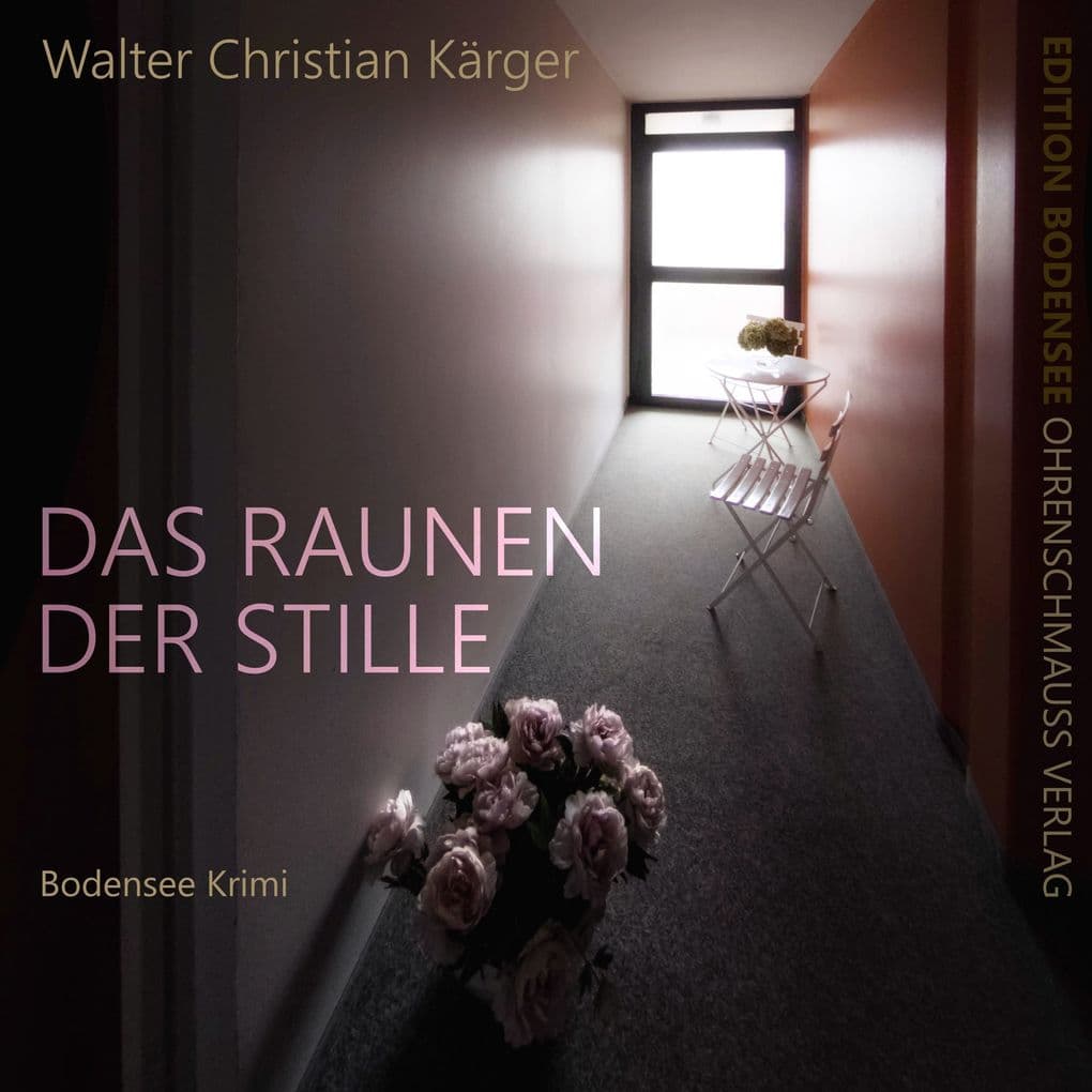 Das Raunen der Stille