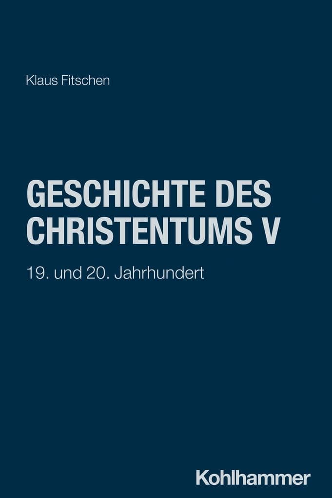 Geschichte des Christentums V